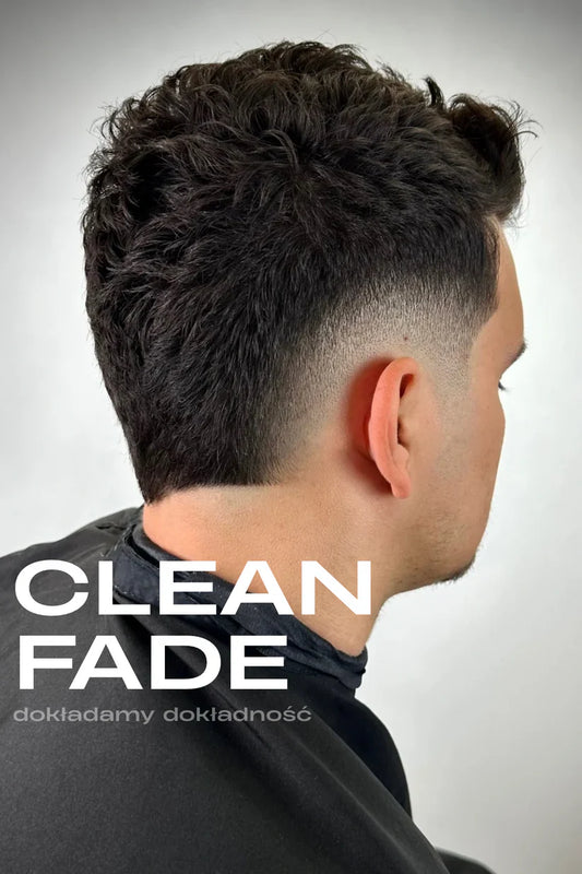 Clean Fade - dokładamy dokładność